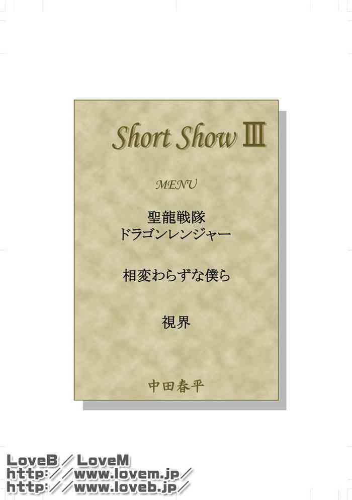 Short Show III
