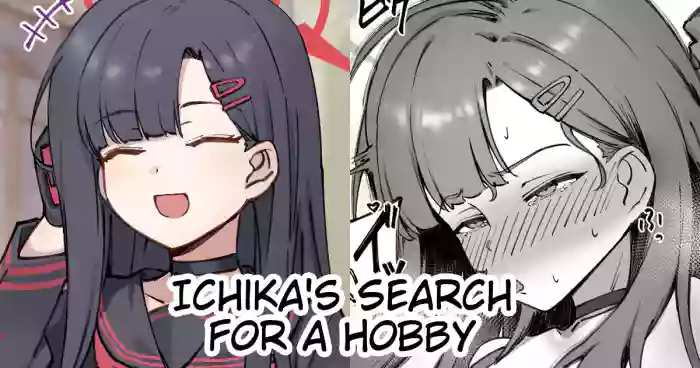 Ichika no Shumi Sagashi | Ichika's Search For A Hobby