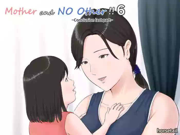 Kaa-san Janakya Dame Nanda!! 6 Conclusion | Mother and No Other!! 6