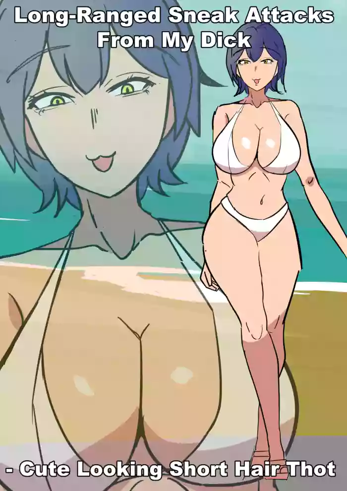 Long-Ranged Sneak Attacks From My Dick