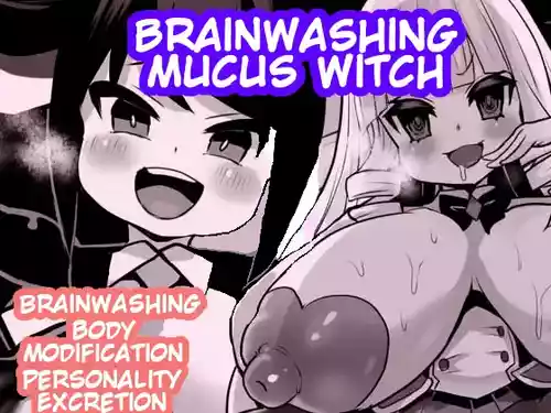 [Sekki Kettle Jidai (Sekki Kettle)] Sennou Neneki no Majo | Brainwashing Mucus Witch [English] [Kani-sama]