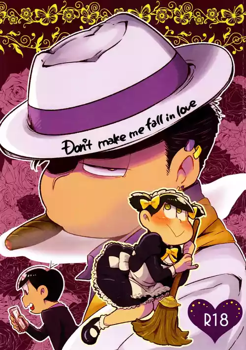 (Pika IchiJuushi Sweets 5) [Dashinoya (Dashiyu)] Don't make me fall in love (Osomatsu-San)