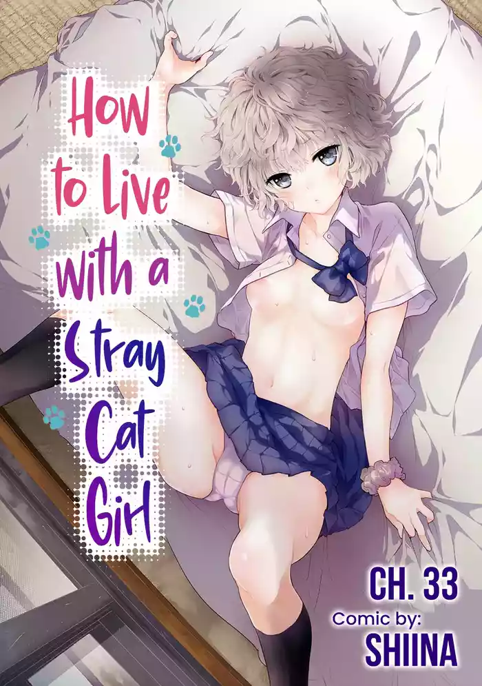 [Shiina] Noraneko Shoujo to no Kurashikata Ch. 33-44 | How to Live with a Stray Cat Girl Ch. 33-44 [English] [1 2 Translations]
