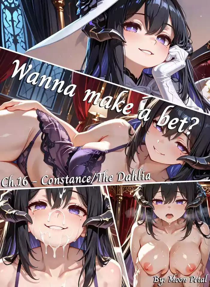Wanna make a bet? ch. 16 - Constance / The Dahlia