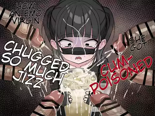 [Kibayashimori (Aruraune, Genkimaru)] Jirai-kei Shojo ga Zaa-in Chuudoku-sha ni Ochiru Riyu | How an Emo Virgin Chugged so Much Jizz She Got Cum-Poisoned [English]