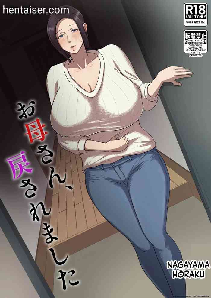 Okaa-san, modosaremashita