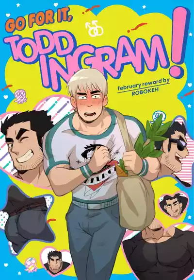 Page 1 of Go For It Todd Ingram!