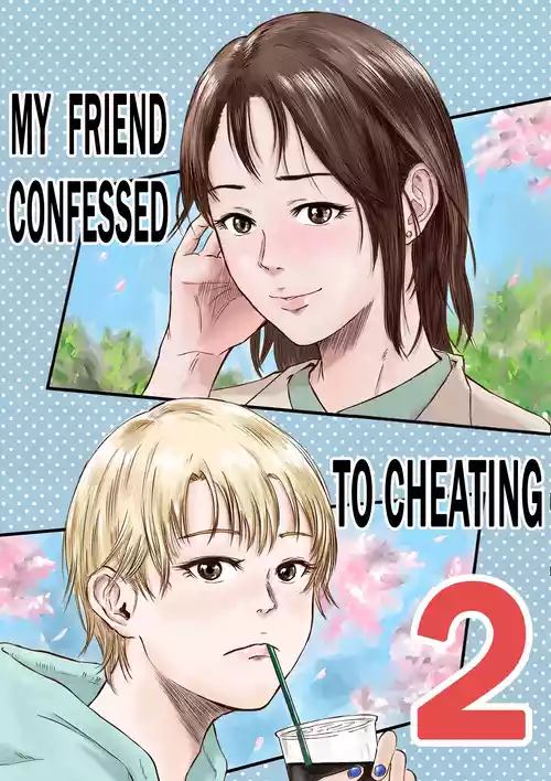 [Dekamatsu] Onna Tomodachi no Uwaki Kokuhaku 2 | My Friend Confessed to Cheating 2 [English]